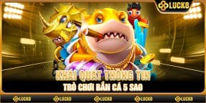 Khái quát thông tin trò chơi Bắn Cá 5 Sao